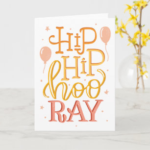 Hip Hip Hooray Birthday Folded Greeting Card