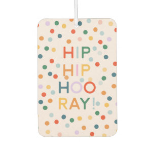 Hip Hip Hooray Birthday Party Congrats Air Freshener