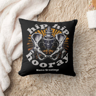 Hip Hip Hooray Funny Hip Replacement Surgery  Throw Pillow