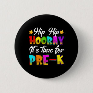Hip Hip Hooray Pre-k Back To School First Day Of S 2 Inch Round Button