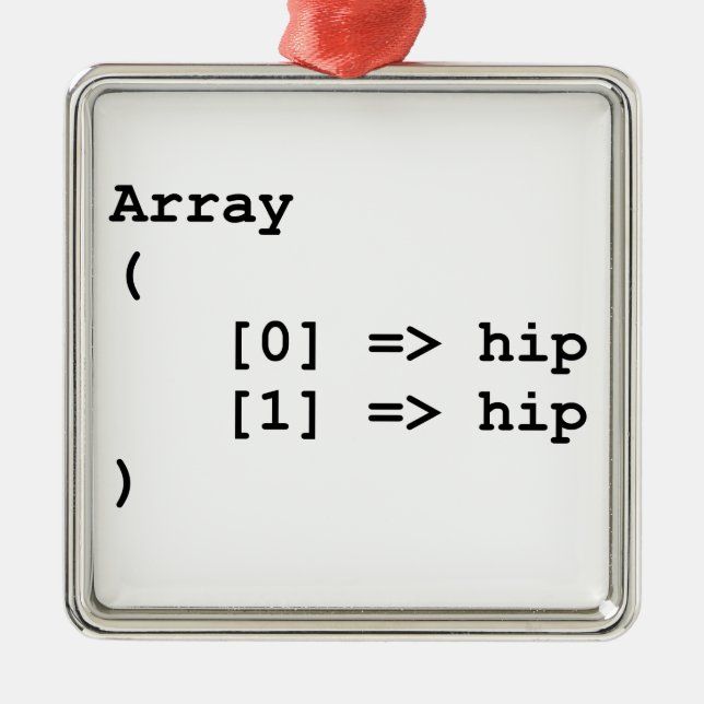 Hip Hip Hooray Programming Array Metal Ornament (Front)