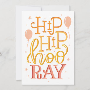 Hip Hip Hourra Carte de Fête d'Anniversaire & de F