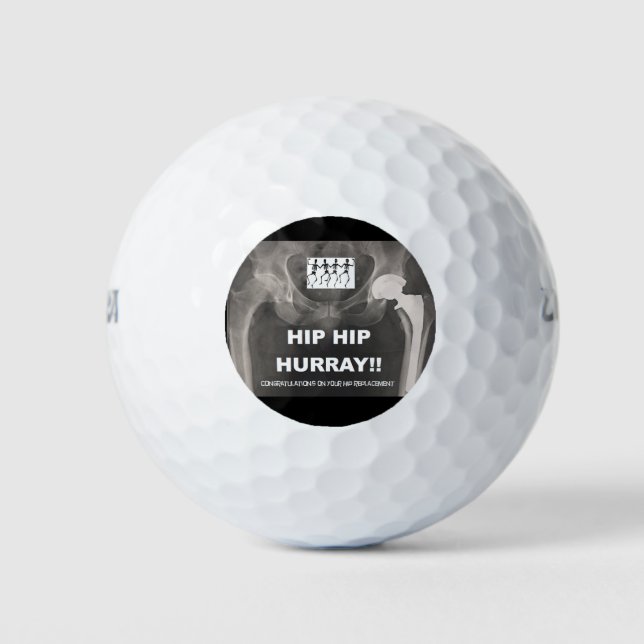 Hip Hip Hurray - Congrats on Hip Replacement Golf Balls (Front)