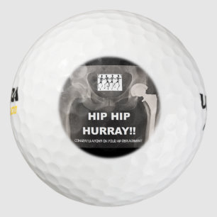 Hip Hip Hurray - Congrats on Hip Replacement Golf Balls