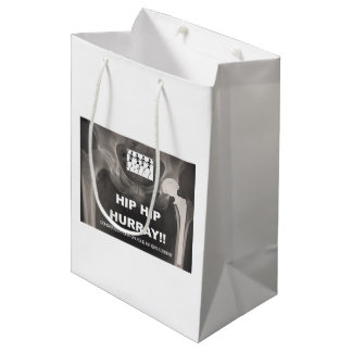 Hip Hip Hurray - Contrats on Hip Surgery Medium Gift Bag