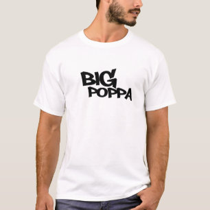 Hip Hop Big Poppa T-Shirt