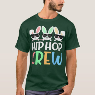 Hip Hop Crew Saying Easter Bunny Sunglasses Graphi T-Shirt