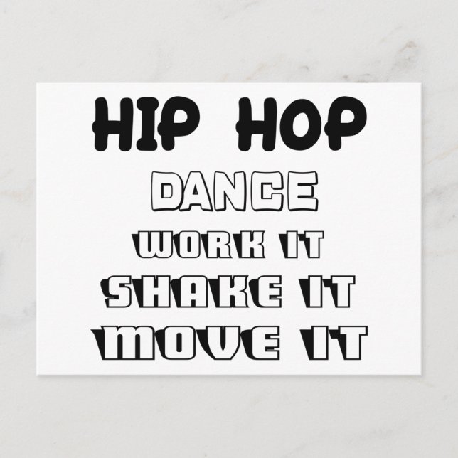 Hip Hop dance, work it, shake it, move it Postcard (Front)