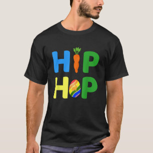 Hip Hop Easter Egg Hunt Boys Girls Kids Toddler T-Shirt