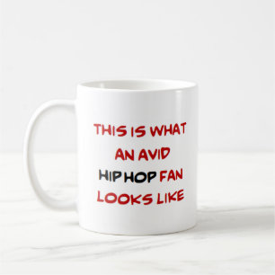 hip hop fan, avid coffee mug