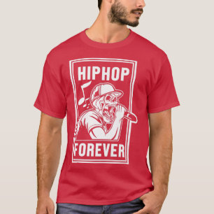Hip Hop Forever Skeleton Musician Rap Rapper Dance T-Shirt