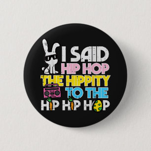 Hip Hop Hippity Easter Bunny 2 Inch Round Button