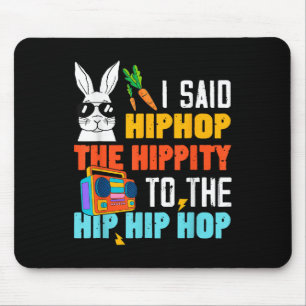 Hip Hop Hippity Funny Easter Bunny Boys Girls Kids Mouse Pad