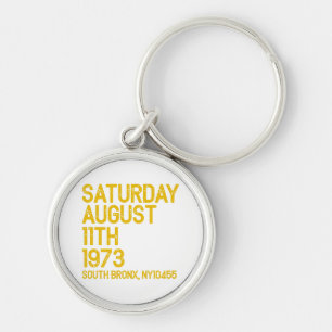 Hip Hop is Born Saturday, Aug 11, 1973, 50 Years S Keychain