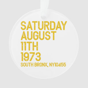 Hip Hop is Born Saturday, Aug 11, 1973, 50 Years S Ornament