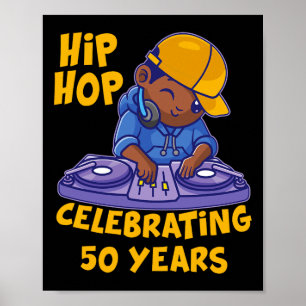 Hip Hop Music 50th Anniversary Black History Dj Da Poster