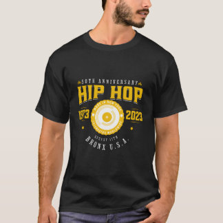 Hip Hop Music 50Th Anniversary Musician Born Day T-Shirt