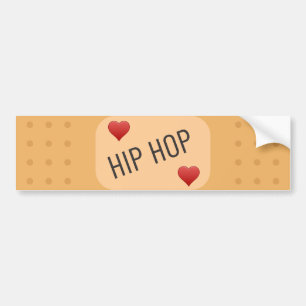 Hip hop Patch / bandaid, hip hop cures wounds Bumper Sticker
