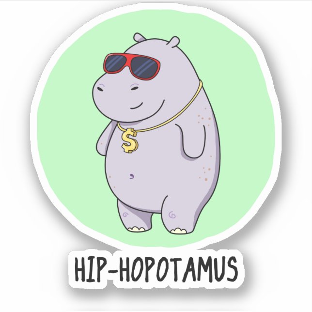 Hip-Hopotamus Funny Hippo Pun  (Front)