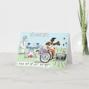 Hip OP get well soon funny hospital patient card