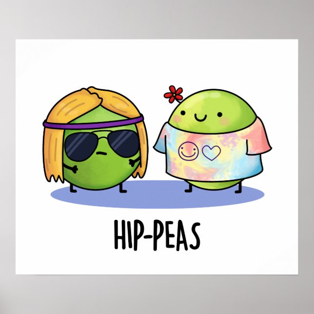 Hip-peas Funny Hippie Peas Pun  Poster (Front)