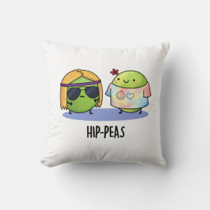 Hip-peas Funny Hippie Peas Pun  Throw Pillow