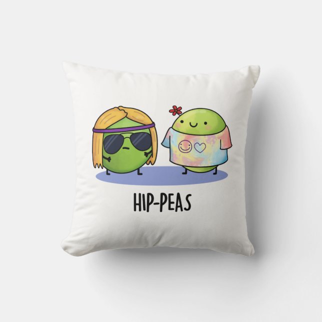 Hip-peas Funny Hippie Peas Pun  Throw Pillow (Front)