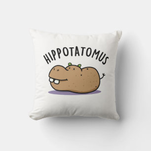 Hip-potato-mus Funny Hippo Pun  Throw Pillow