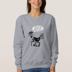 Hip Replacement Surgery - Fun Quote Sweatshirt