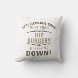 Hip Surgery Humour Throw Pillow