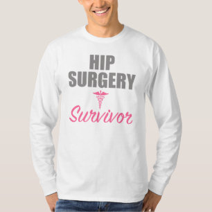 Hip Surgery Survivor T-Shirt