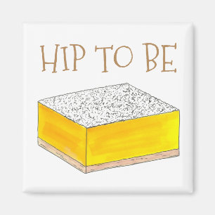 Hip To Be (Lemon) Square Bar Foodie Dessert Yellow Magnet