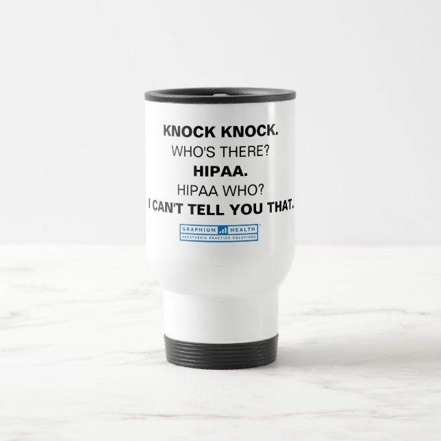 HIPAA WHO? Travel Mug (Center)