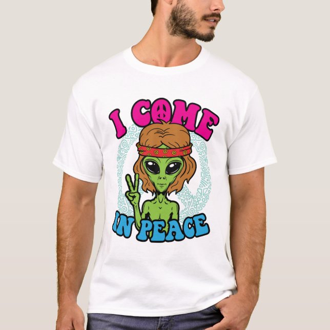 Hippie Alien I Come In Peace Trippy Peace Sign T-Shirt (Front)