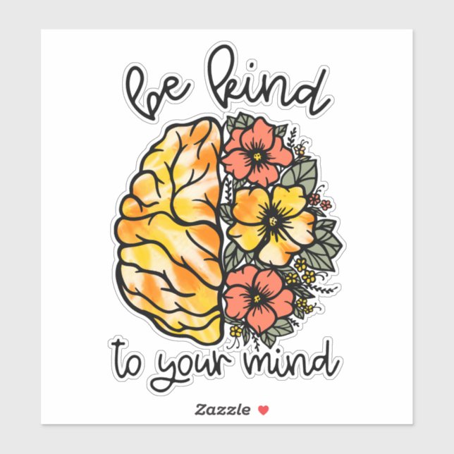 Hippie Boho Be Kind to Your Mind Flower Brain (Sheet)