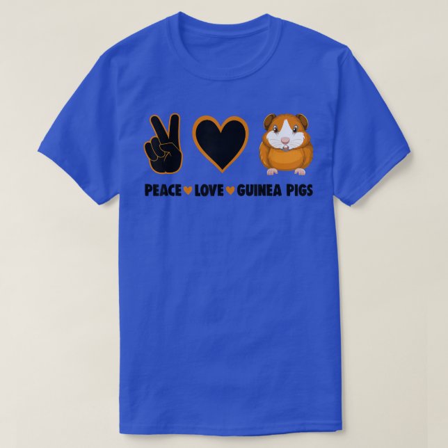 Hippie Cavy Lover Guinea Pig Owner Peace, Love, Gu T-Shirt (Design Front)