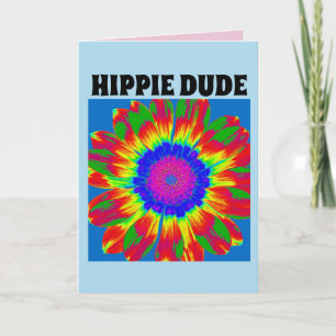 HIPPIE DUDE BIRTHDAY CARD