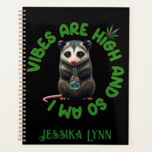 Hippie Opossum Stoned Vibes Funny Humor Custom  Planner