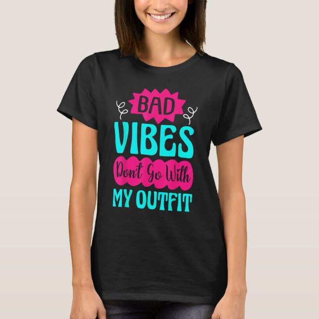 Hippie Peace Groovy Bad Vibes Don t Go With My Out T-Shirt (Front)