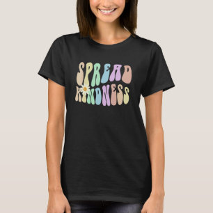 Hippie SPREAD KINDNESS Retro Stop Bullying Choose  T-Shirt