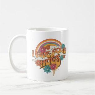 Hippie Style Awesome I Give Good Hugs Funny Phrase Coffee Mug