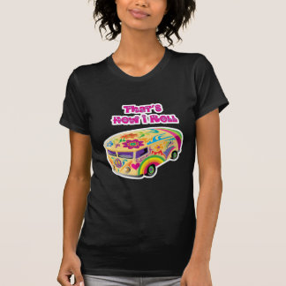 hippie van retro  how i roll T-Shirt