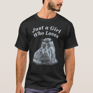 Hippo Close up Picture with Text Just a Girl Who L T-Shirt