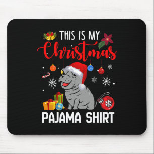 Hippo Fiona This Is My Christmas Pajama Shirt  Mouse Pad