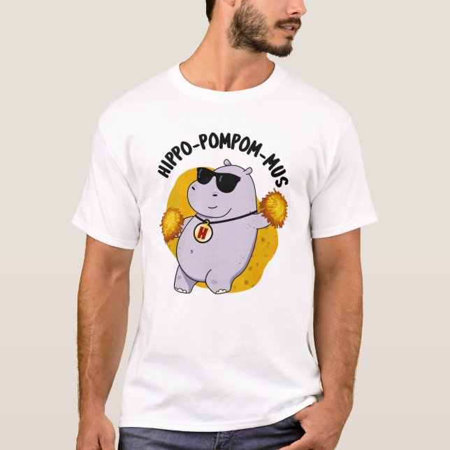 Hippo-pompom-mus Funny Animal Hippo Pun  T-Shirt (Front)