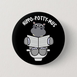 Hippo-potty-mus Funny Animal Hippo Pun Dark BG 2 Inch Round Button