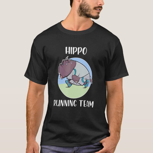Hippo Running Team For Fat Slow Runner T-Shirt (Front)