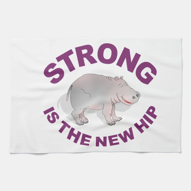 Hippo, strong is the new hip kitchen towel (Horizontal)