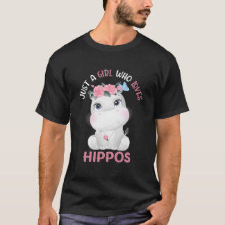 Hippopotamus Just A Who Loves Hippos Flower Floral T-Shirt