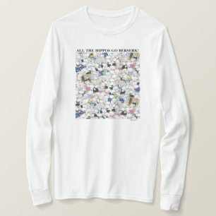 HIPPOS GO BERSERK ! Sandra Boynton T-Shirt